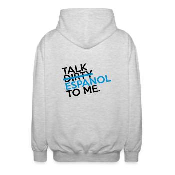 Talk Dirty Espanol to Me - Unisex Kapuzenjacke - Hellgrau meliert - Hinten - AI Model Male 185 light (185cm)