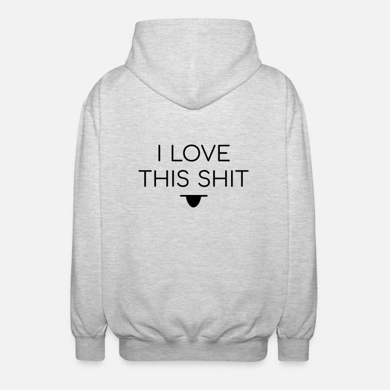 I Love This Shit Spruch - Unisex Kapuzenjacke - Hellgrau meliert