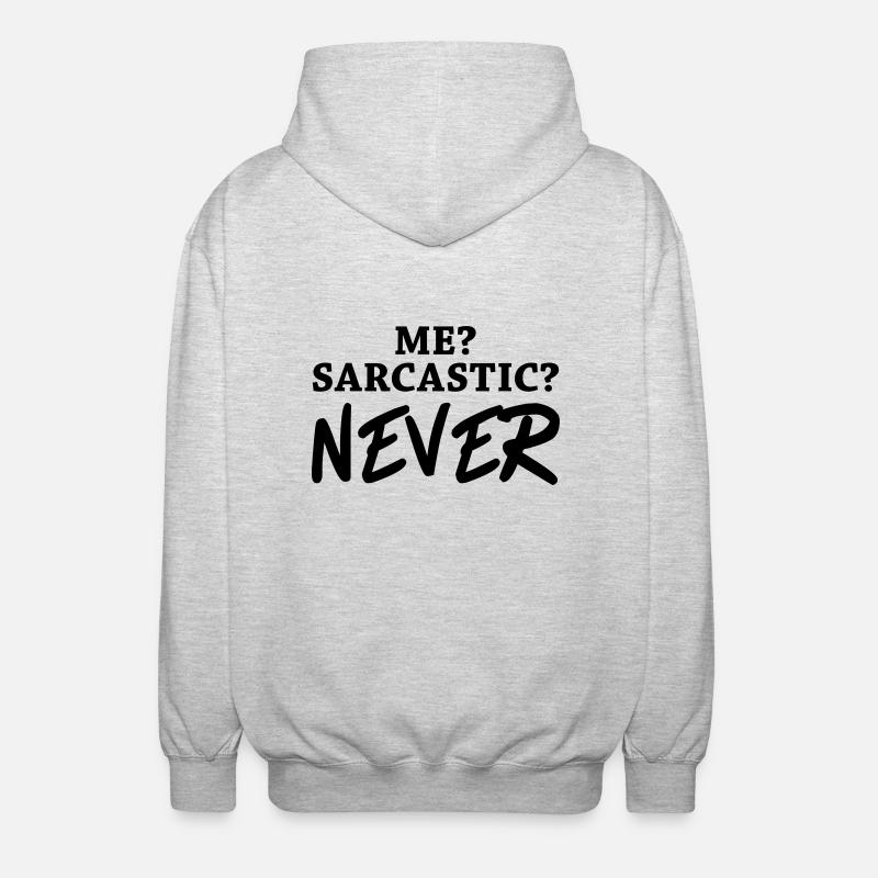 Me? Sarcastic? Never - Unisex Hooded Jacket - light heather grey
