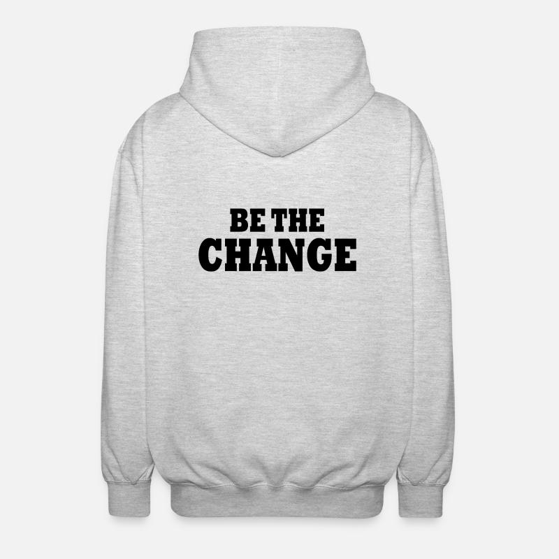 be the change - Veste à capuche unisexe - gris clair chiné