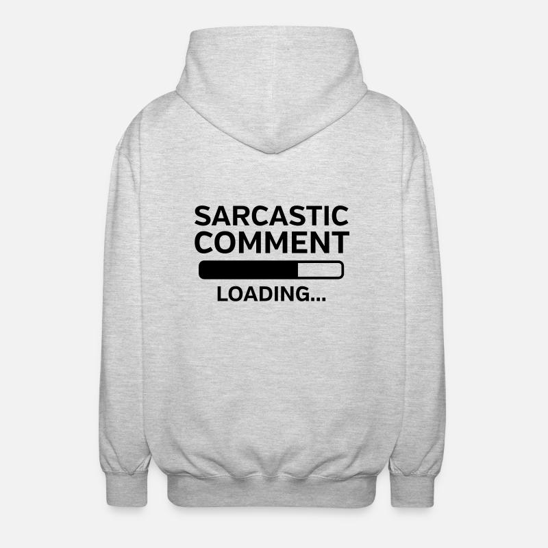 Sarcastic Comment Loading - Unisex Hooded Jacket - light heather grey