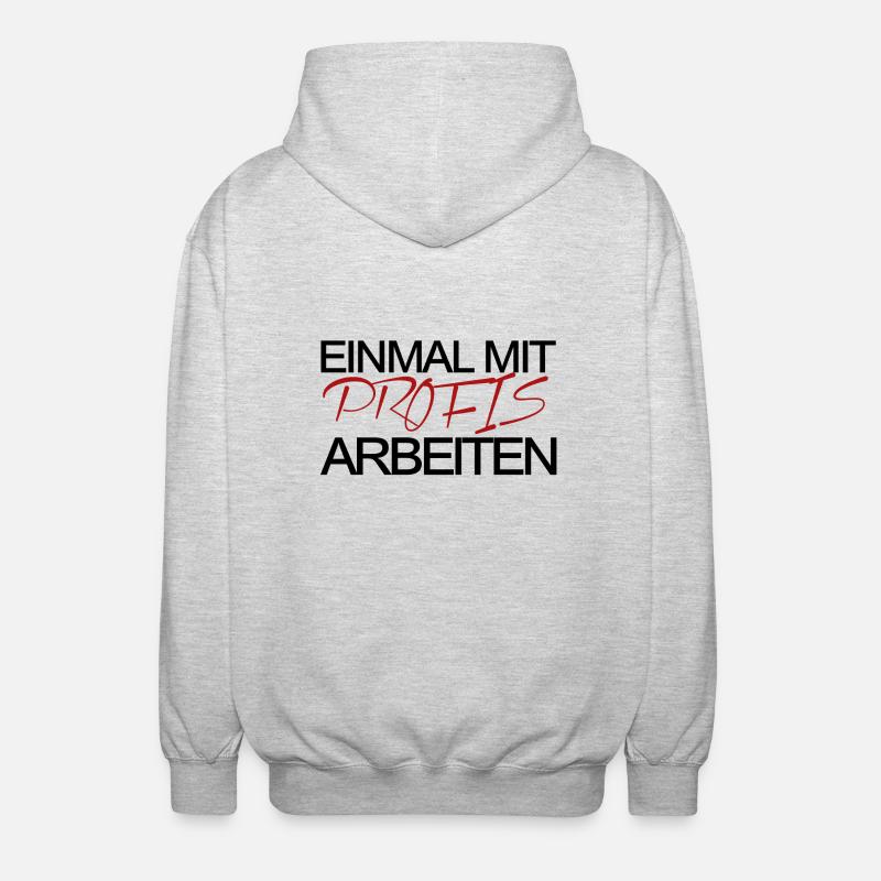 Einmal mit Profis arbeiten! - Unisex Kapuzenjacke - Hellgrau meliert