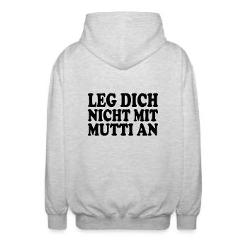 Leg dich nicht mit mutti an - Unisex Kapuzenjacke - Hellgrau meliert - Hinten - AI Model Male 185 light (185cm)