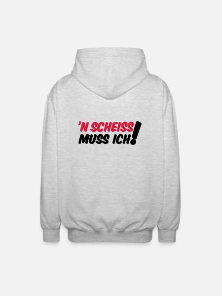 'N SCHEISS MUSS ICH! - Unisex Kapuzenjacke - Hellgrau meliert