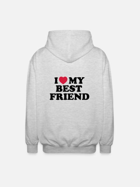 I love my best friend - Unisex Hooded Jacket - light heather grey