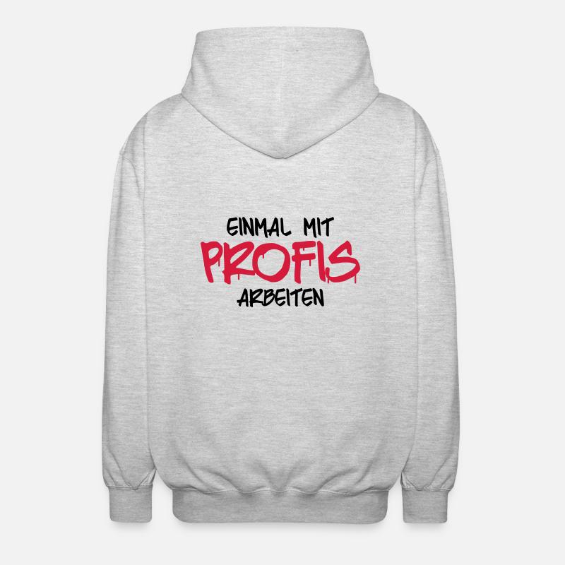 einmal mit profis arbebiten - Unisex Kapuzenjacke - Hellgrau meliert