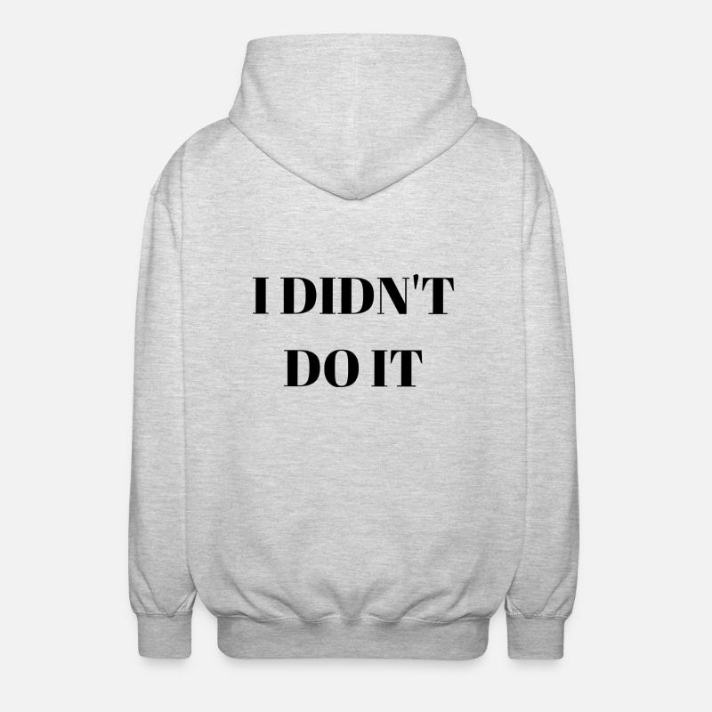 I didn't do it - Unisex Kapuzenjacke - Hellgrau meliert