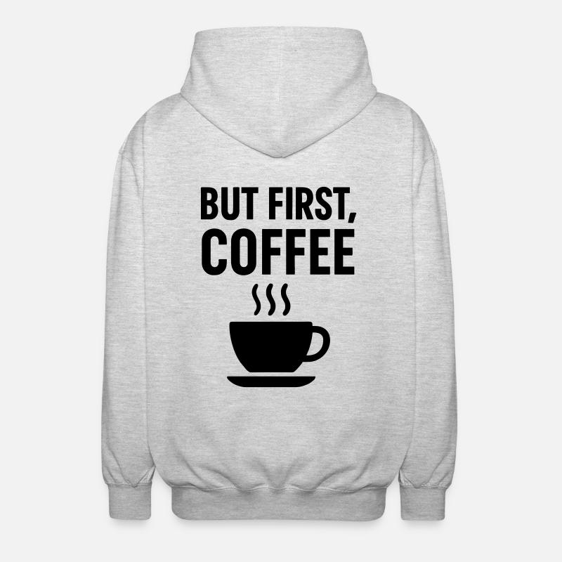 Kaffee But First Coffee - Veste à capuche unisexe - gris clair chiné