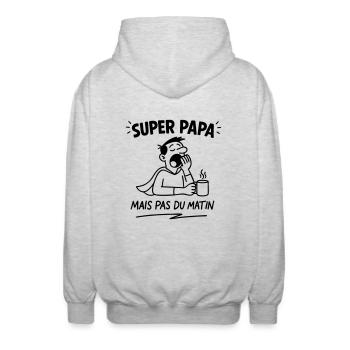 SUPER PAPA (mais pas du matin) - Veste à capuche unisexe - gris clair chiné - Dos - AI Model Male 185 light (185cm)