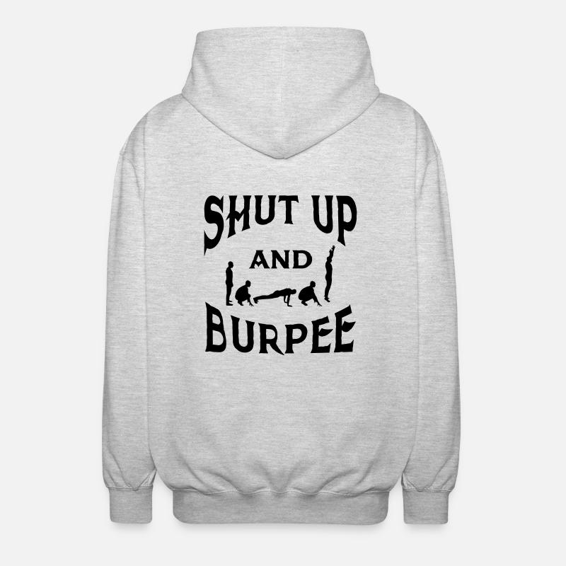 Shut Up And Burpee - Veste à capuche unisexe - gris clair chiné