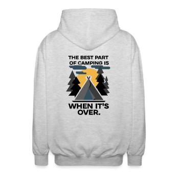 The Best Part Of Camping Is When It's Over Funny C - Unisex Hooded Jacket - light heather grey - Back - AI Model Male 185 light (185cm)