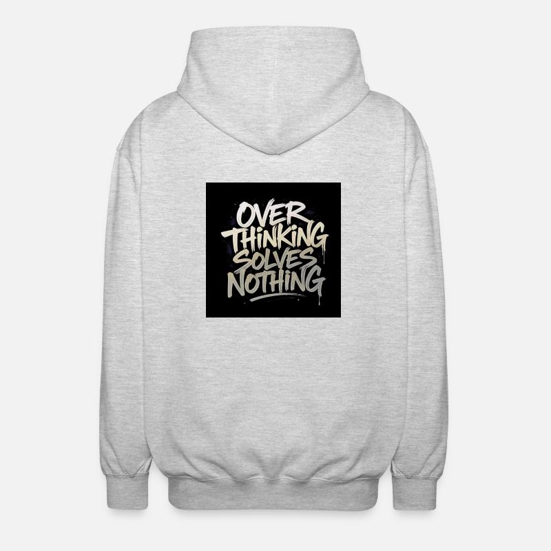 Overthinking solves nothing - Graffity Style - Unisex Kapuzenjacke - Hellgrau meliert