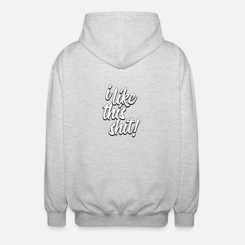 I like this shit! - Unisex Kapuzenjacke - Hellgrau meliert