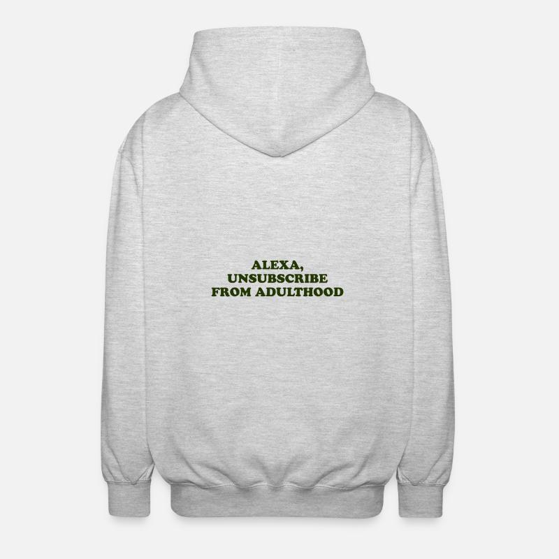 Alexa, Unsubscribe From Adulthood - Unisex Kapuzenjacke - Hellgrau meliert