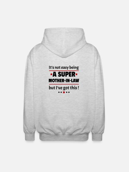 Not easy to be a super mother-in-law - Unisex Hooded Jacket - light heather grey