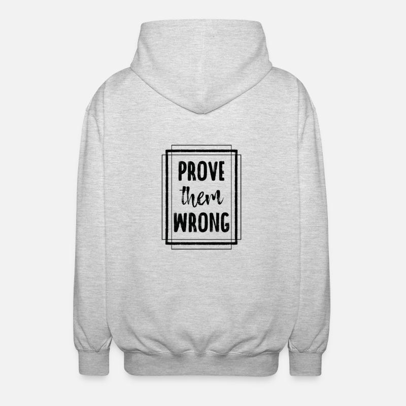Awesome Prove Them Wrong T-Shirt - Unisex Hooded Jacket - light heather grey
