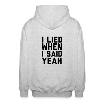 I LIED WHEN I SAID YEAH - Unisex Kapuzenjacke - Hellgrau meliert - Hinten - AI Model Male 185 light (185cm)