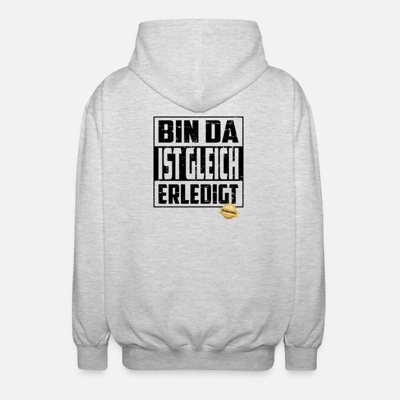 Bin da, ist gleich Erledigt - Unisex Kapuzenjacke - Hellgrau meliert