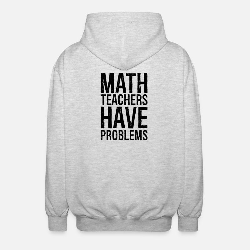 math teachers have problems - Unisex Kapuzenjacke - Hellgrau meliert