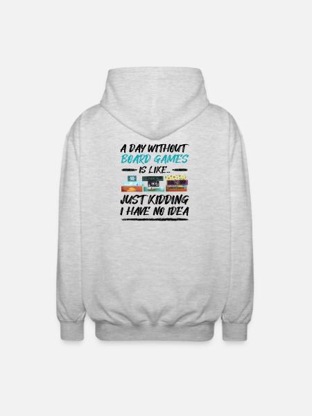 A day without board games - funny saying - Unisex Hooded Jacket - light heather grey
