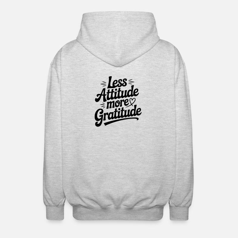 Moins d’attitude, plus de gratitude - Veste à capuche unisexe - gris clair chiné