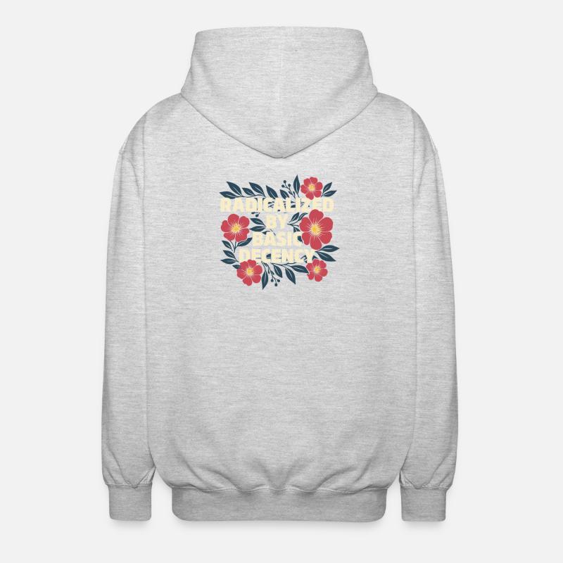 Radicalized Basic Decency Kindness Human Rights - Unisex Hooded Jacket - light heather grey