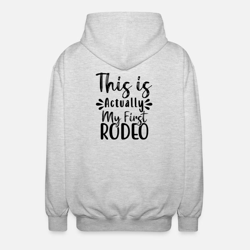 this is actually my first rodeo - Unisex Hooded Jacket - light heather grey