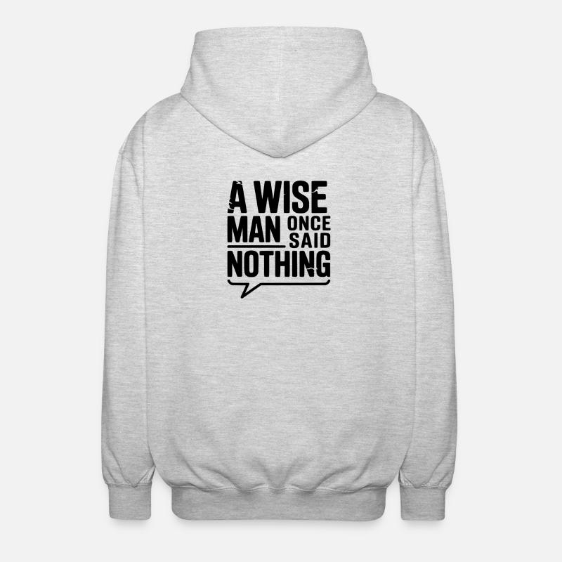 A Wise Man Once Said Nothing - Unisex Hooded Jacket - light heather grey