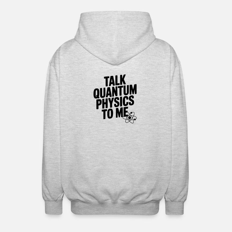 Talk Quantum Physics To Me - Unisex Hooded Jacket - light heather grey