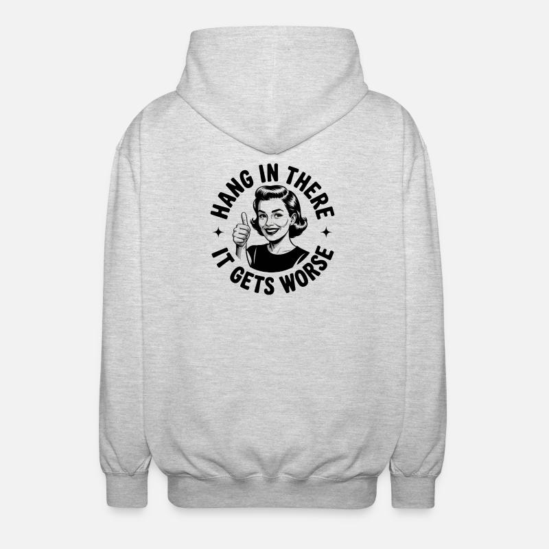 Bleib dran, es wird schlimmer - Unisex Kapuzenjacke - Hellgrau meliert