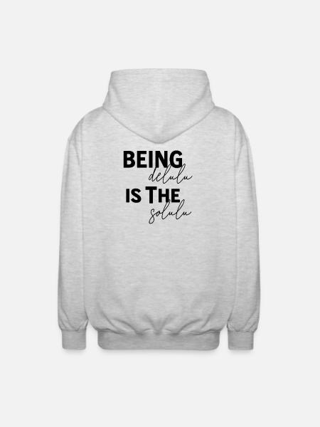 Being Delulu Is The Solulu - Unisex Hooded Jacket - light heather grey