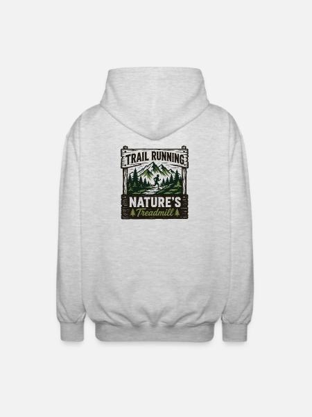 Trail Running Nature’s Treadmill Sign - Unisex Hooded Jacket - light heather grey