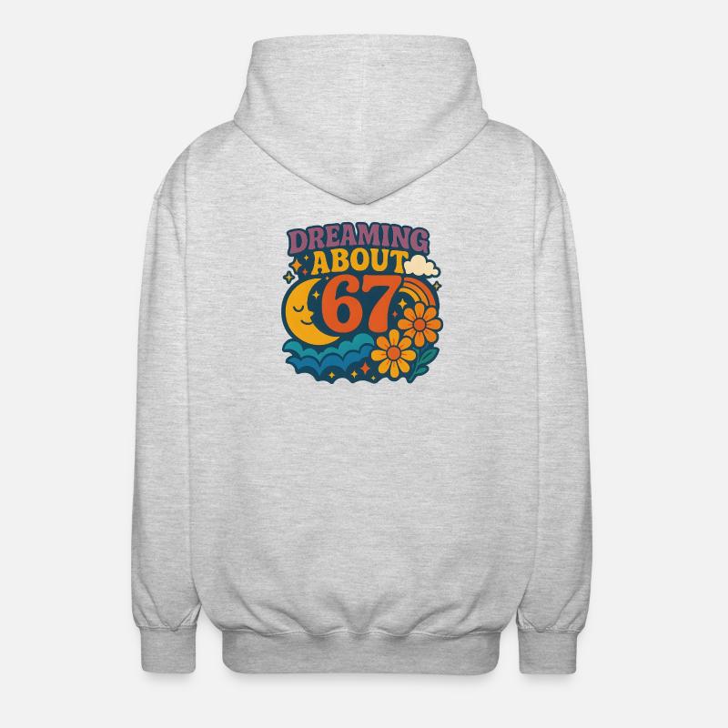 Dreaming About 67 Funny Meme Moonlight - Unisex Hooded Jacket - light heather grey