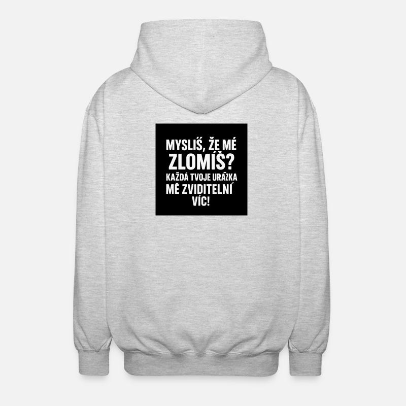 Glaubst du, du brichst mich?  - Unisex Kapuzenjacke - Hellgrau meliert