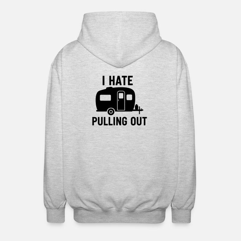 I Hate Pulling Out Trailer Design - Unisex Hooded Jacket - light heather grey