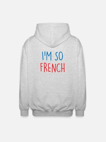 I'm so French France Frankreich - Unisex Kapuzenjacke - Hellgrau meliert