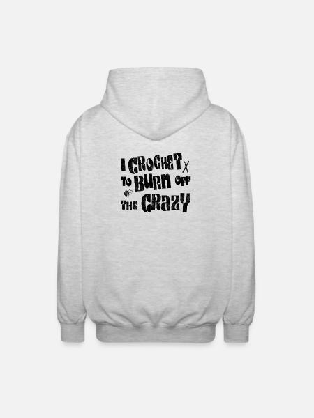 Je crochète pour brûler la folie - Veste à capuche unisexe - gris clair chiné