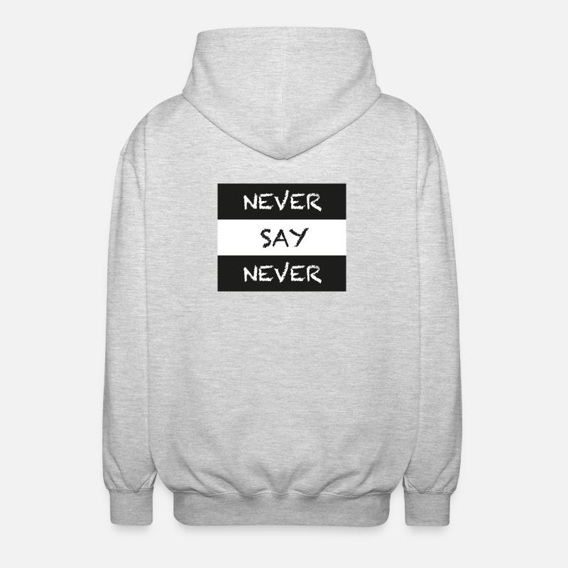 Never Say Never - Unisex Kapuzenjacke - Hellgrau meliert