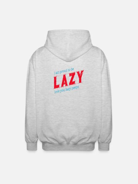 Proud to be lazy - Unisex Hooded Jacket - light heather grey