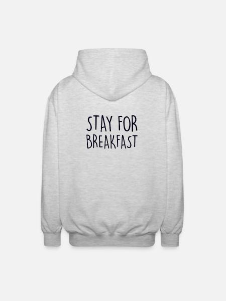 STAY FOR BREAKFAST Frühstück - Unisex Hooded Jacket - light heather grey