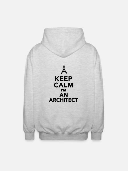 Keep calm I'm an Architect - Unisex Hooded Jacket - light heather grey