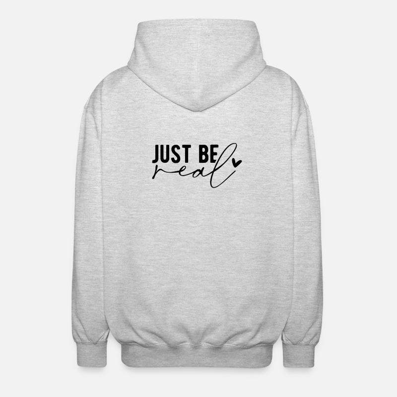 Just Be Real – Authenticity & Self-Confidence - Unisex Hooded Jacket - light heather grey