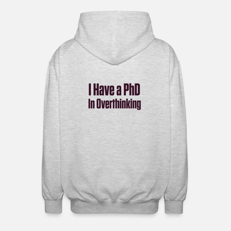 PhD in Overthinking Neurodivergent Gift - Unisex Hooded Jacket - light heather grey