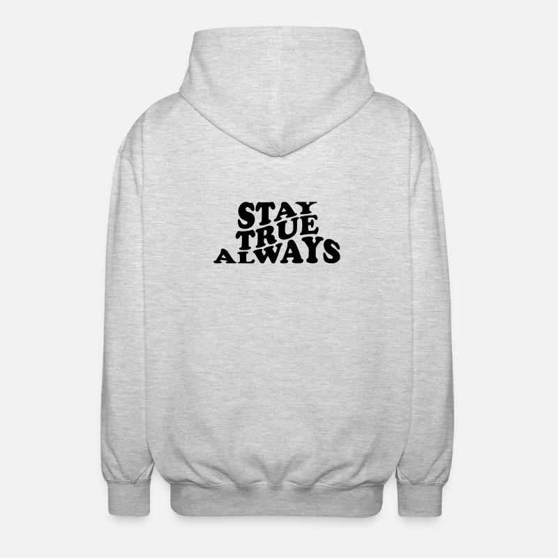 Stay True Always – Authentisches Statement Design - Unisex Kapuzenjacke - Hellgrau meliert