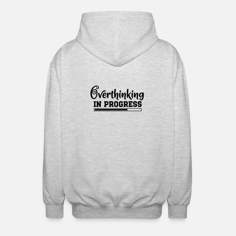 Overthinking in Progress – humorous saying - Unisex Hooded Jacket - light heather grey