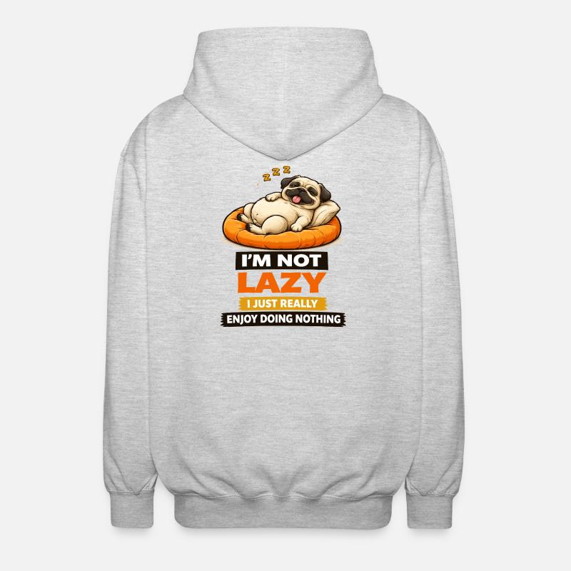 Ikke doven, bare nyder ingenting, Pug - Unisex hættejakke. - lysegrå meleret