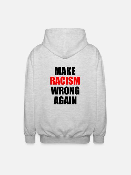 make racism wrong again - Unisex Hooded Jacket - light heather grey