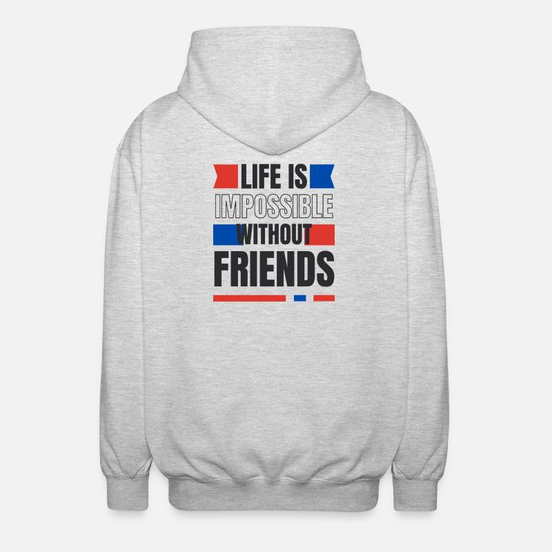 Ein Leben ohne Freunde unmöglich - Unisex Kapuzenjacke - Hellgrau meliert