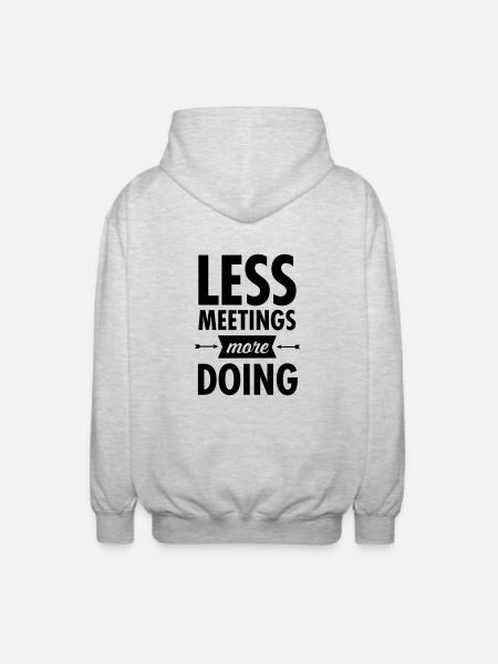 Less Meetings More Doing - Unisex Hooded Jacket - light heather grey