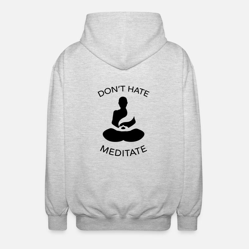 Don't Hate Meditate - Veste à capuche unisexe - gris clair chiné